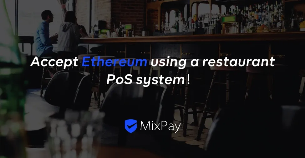 accept ethereum in a restaurant pos system