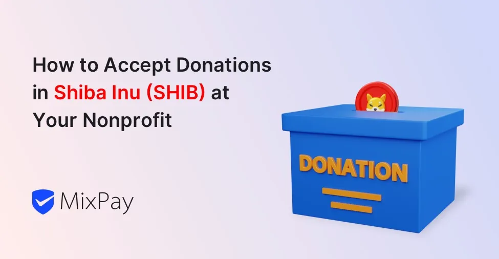 Acceptera donationer i Shiba Inu (SHIB) hos din ideella organisation