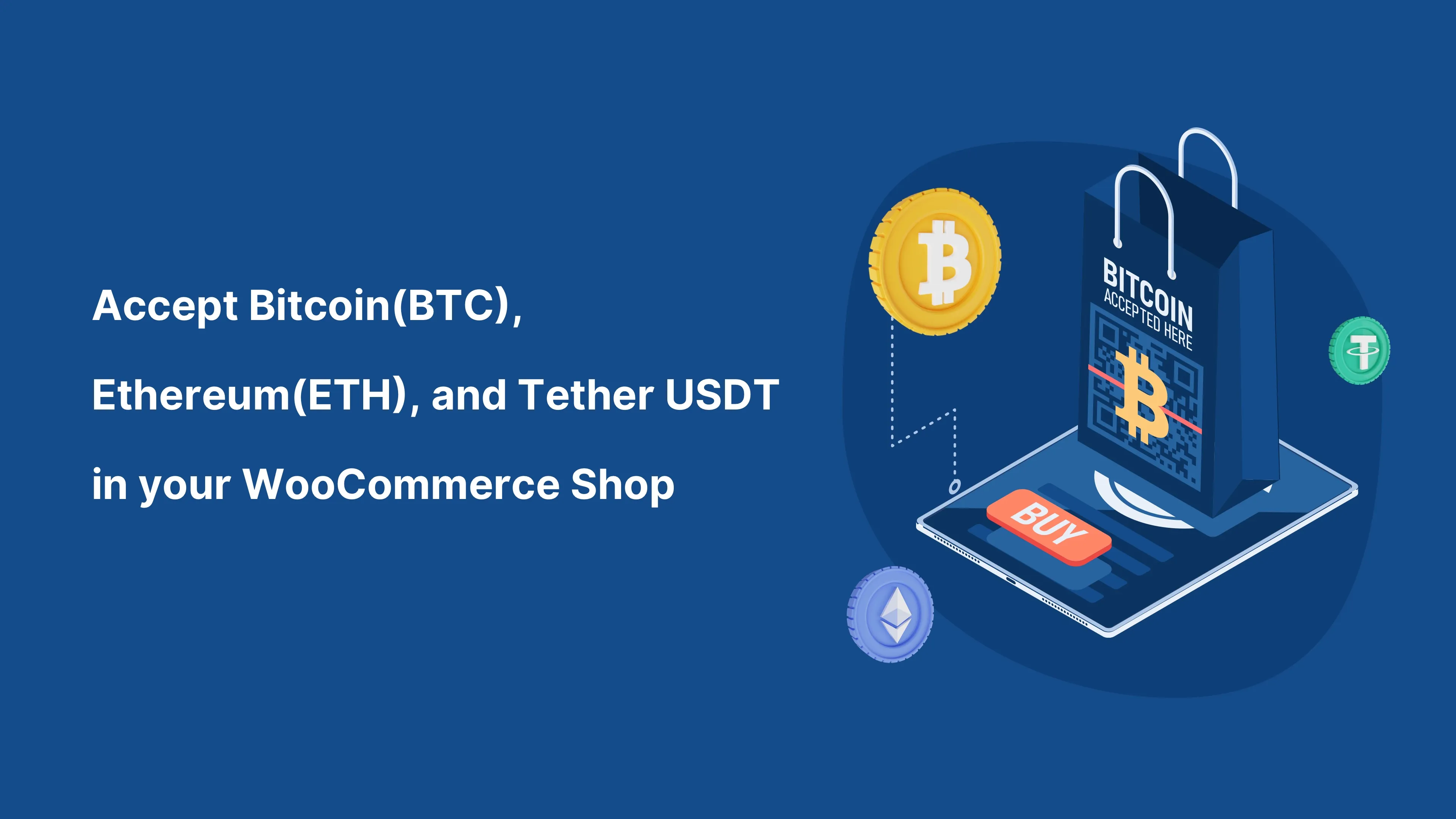 Sprejmite Bitcoin (BTC) in katero koli kriptovaluto v svoji trgovini WooCommerce