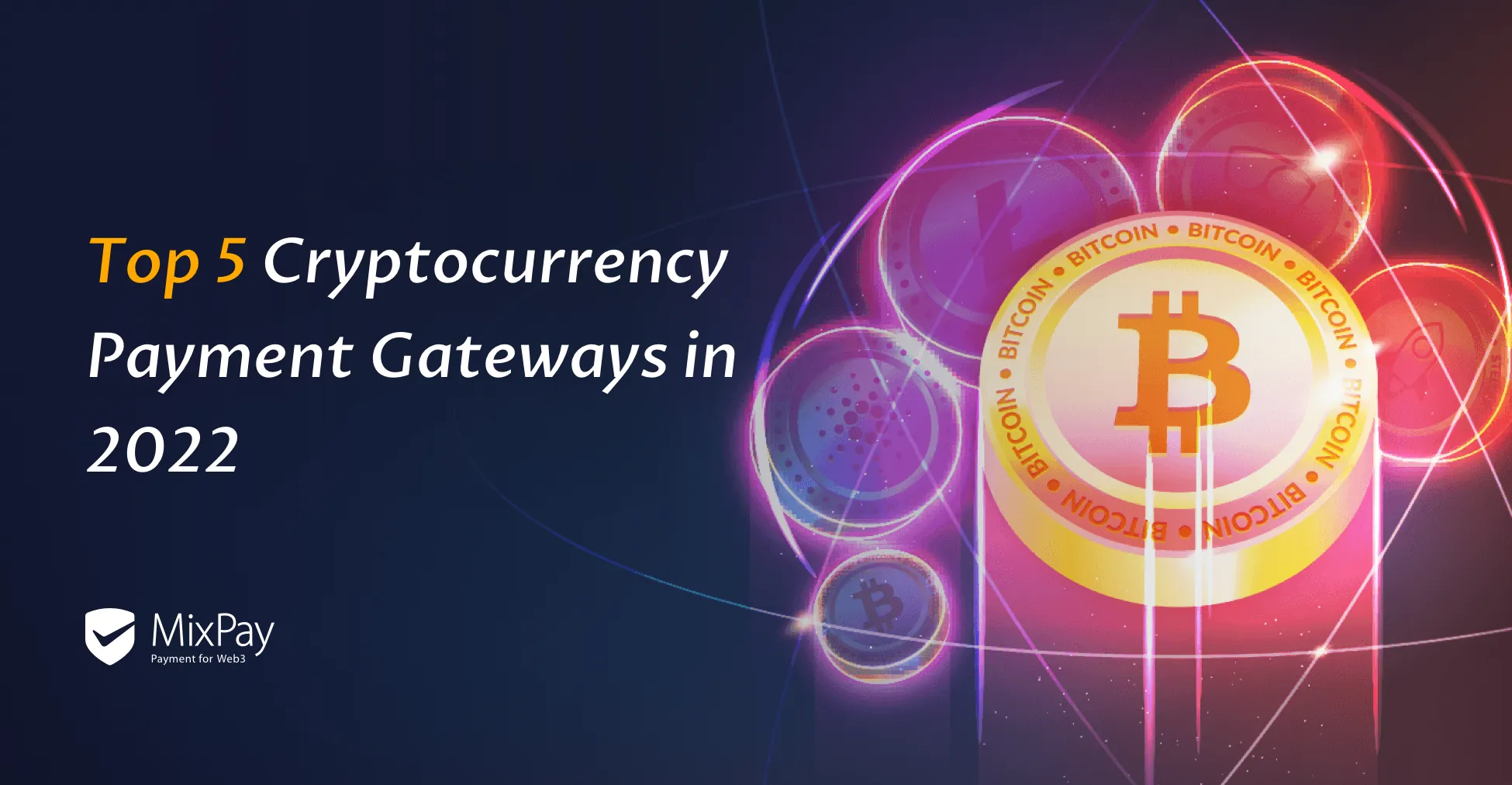Top Cryptocurrency Payment Gateways