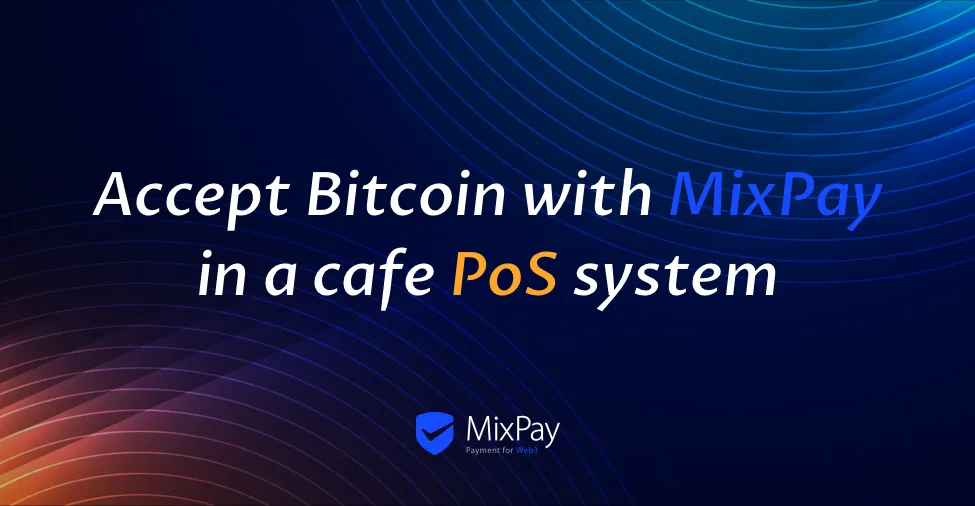 Como Aceitar Bitcoin com MixPay num Sistema de Ponto de Venda de Café (PoS)
