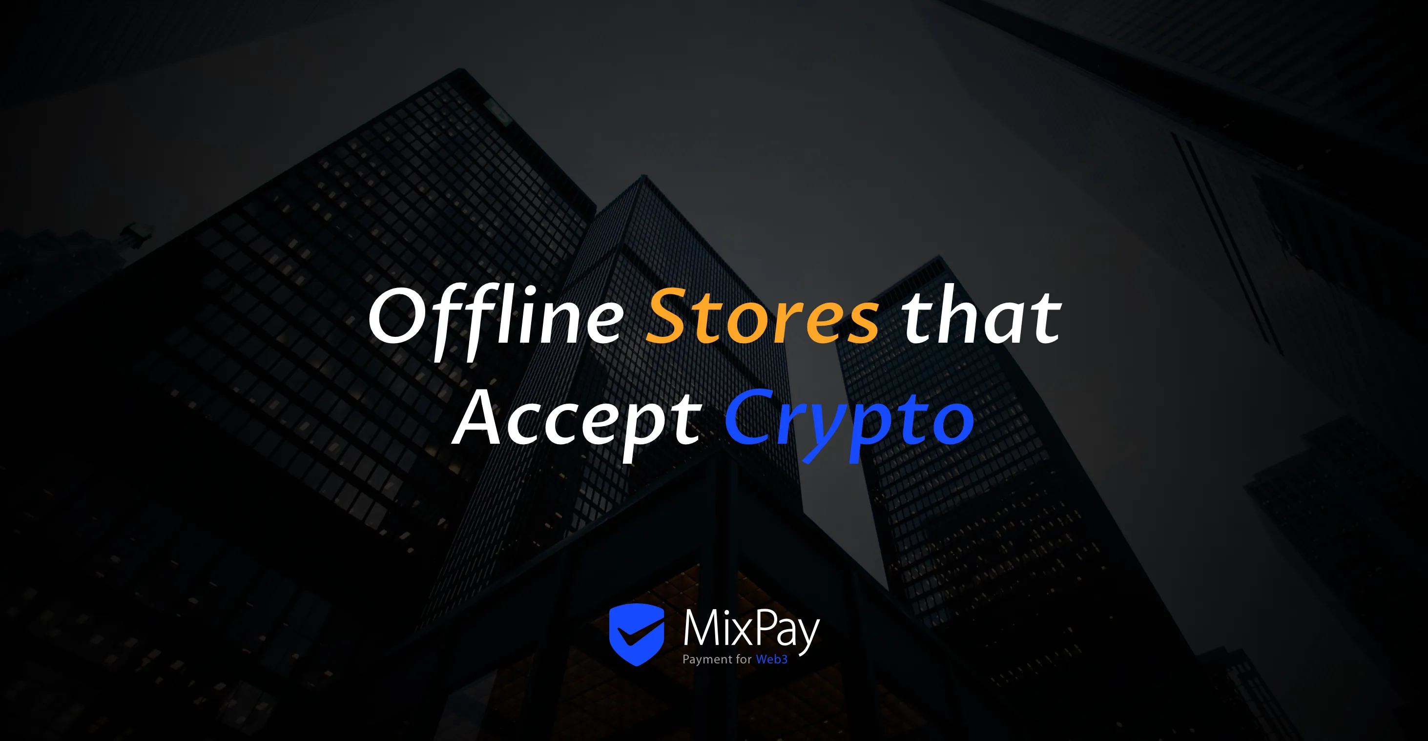 Lojas offline que aceitam criptomoedas com MixPay