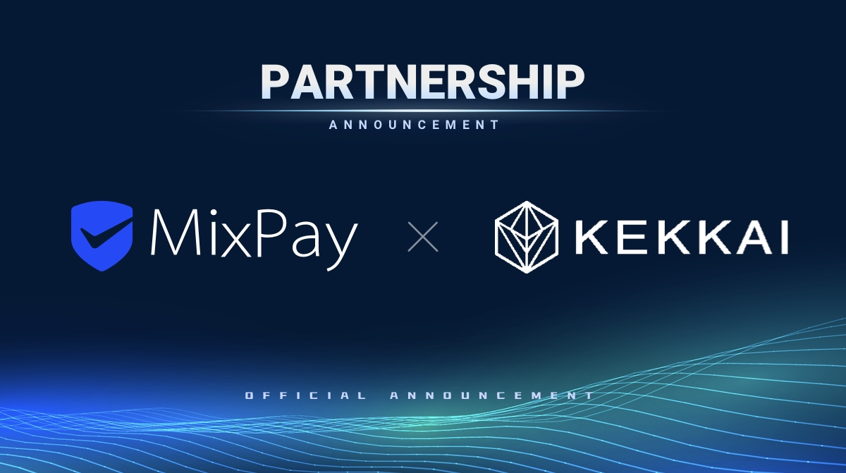 Parteneriat MixPay și KEKKAI