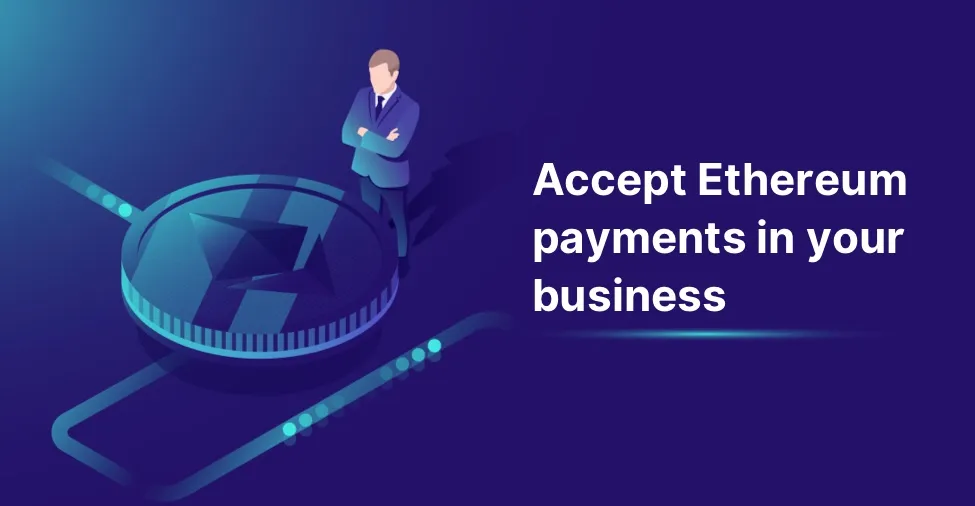 Aceite pagamentos Ethereum em seu negócio